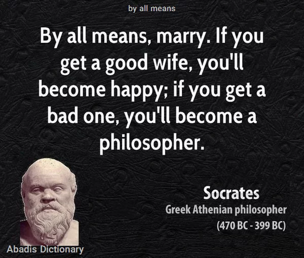 by all means